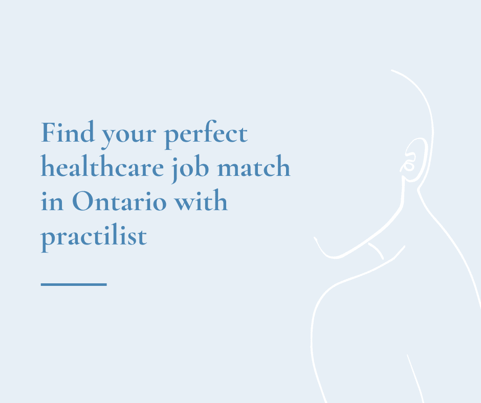 Find your perfect healthcare job match in Ontario with practilist