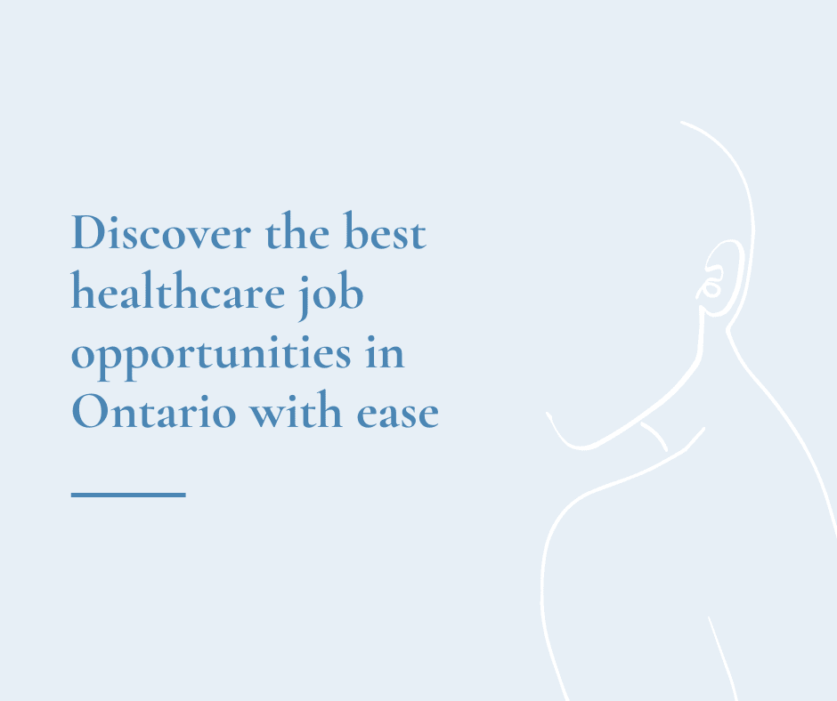 Discover the best healthcare job opportunities in Ontario with ease