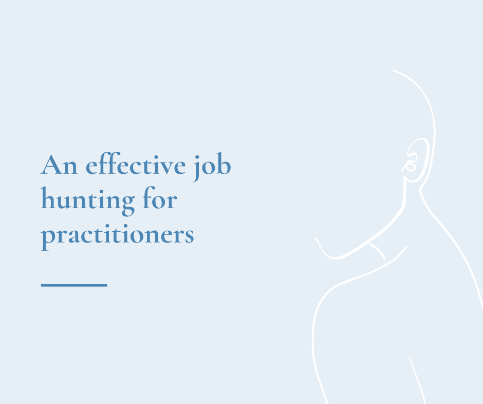 An effective job hunting for practitioners